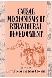 Causal Mechanisms of Behavioural Development