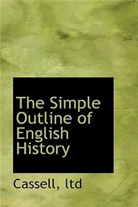 The Simple Outline of English History