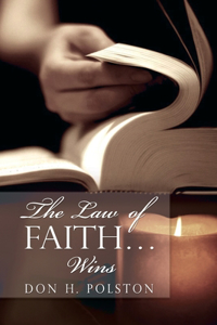 Law of Faith... Wins