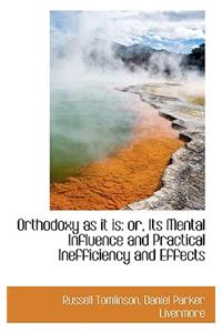 Orthodoxy as It Is