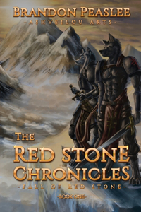 Red Stone Chronicles - Fall of Red Stone (Book One)