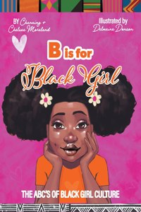 B is for Black Girl