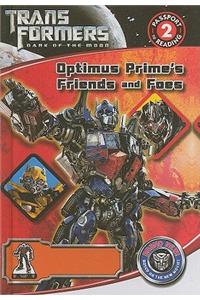 Optimus Prime's Friends and Foes