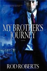 My Brother's Journey