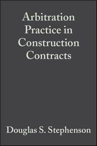 Arbitration Practice in Construction 5e