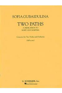 Two Paths - Concerto for Two Violas and Orchestra: Full Score