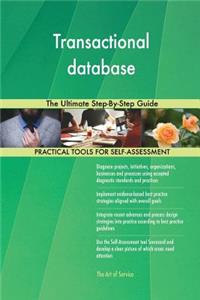 Transactional database The Ultimate Step-By-Step Guide