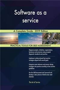 Software as a service A Complete Guide - 2019 Edition