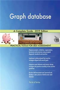 Graph database A Complete Guide - 2019 Edition