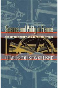 Science and Polity in France