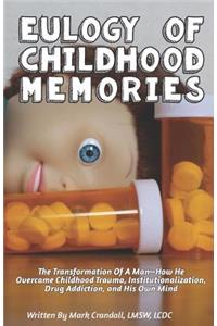 Eulogy of Childhood Memories