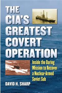 Cia's Greatest Covert Operation