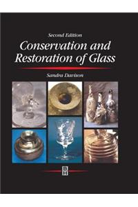 Conservation and Restoration of Glass