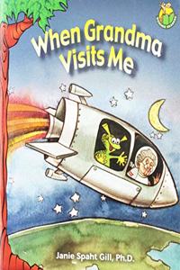 When Grandma Visits Me