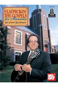 Flatpickin' the Gospels for Mandolin