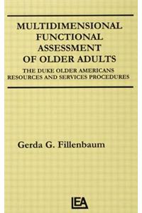 Multidimensional Functional Assessment of Older Adults