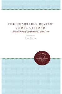 Quarterly Review" under Gifford: Identification of Contributors, 1809-1824