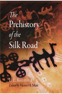 Prehistory of the Silk Road