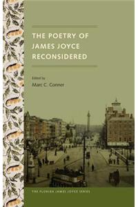 The Poetry of James Joyce Reconsidered