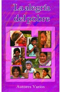 La Alegria del Pobre