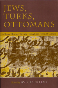 Jews, Turks, and Ottomans