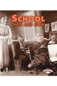 School Then and Now