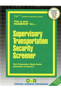 Supervisory Transportation Security Screener