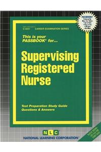 Supervising Registered Nurse