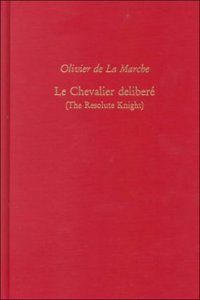 Le Chevalier Deliber'E/the Resolute Knight