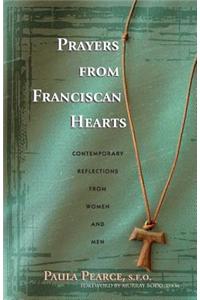 Prayers from Franciscan Hearts: Contemporary Reflections from Women and Men