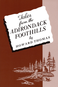 Tales From The Adirondack Foothills