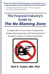 Financial Industry's Guide to The No Blaming Zone