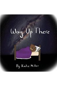 Way Up There