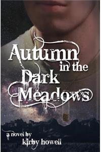 Autumn in the Dark Meadows