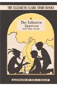 Talkative Sparrow