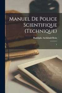 Manuel de police scientifique (technique)