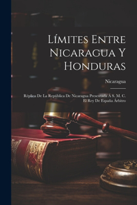 Límites Entre Nicaragua Y Honduras