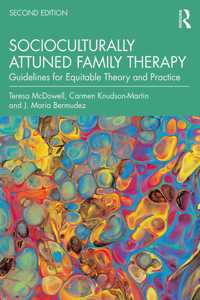 Socioculturally Attuned Family Therapy