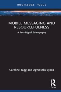 Mobile Messaging and Resourcefulness