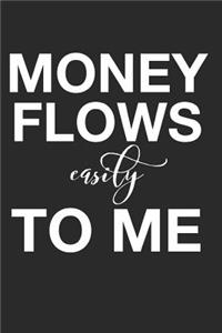 Money Flows Easily To Me