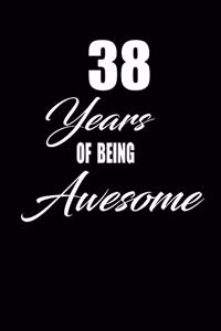 38 years of being awesome