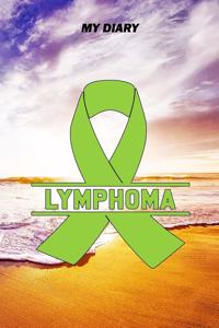 My Diary: Lymphoma Journal - Notebook - Pain Diary, 6x9", 120 Blank Pages, with the right Awareness Ribbon Color