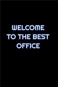 Welcome To The Best Office