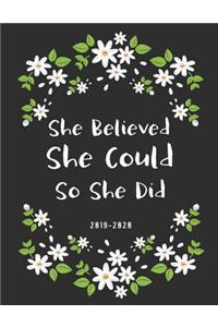 She Believed She Could So She Did 2019-2020