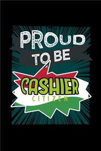 Proud to be cashier citizen