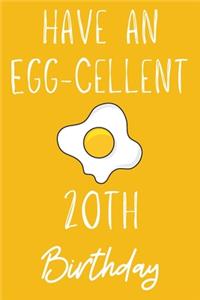 Have An Egg-cellent 20th Birthday