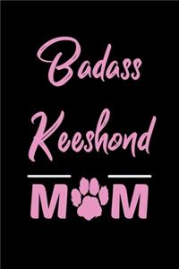 Badass Keeshond Mom