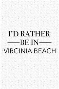 I'd Rather Be in Virginia Beach
