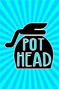 Pot Head