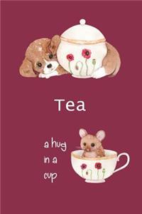 Tea, a Hug in a Cup